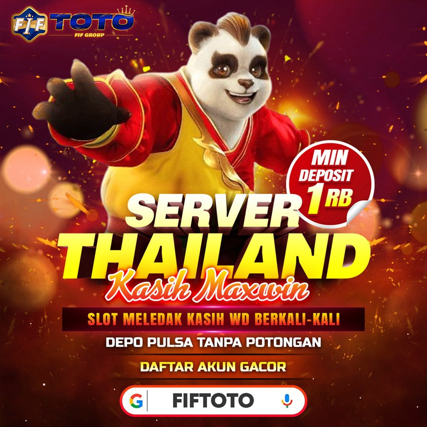 FIFTOTO : Situs Slot Gacor Server Thailand 2024